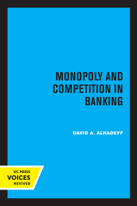Imagen de portada: Monopoly and Competition in Banking 1st edition 9780520345539