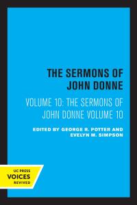 表紙画像: The Sermons of John Donne, Volume X 1st edition 9780520372979