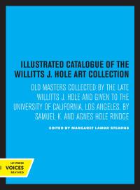 Cover image: Illustrated Catalogue of the Willitts J. Hole Art Collection 1st edition