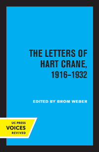 表紙画像: The Letters of Hart Crane, 1916-1932 1st edition 9780520373242