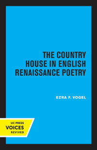 Cover image: The Country House in English Renaissance Poetry 1st edition 9780520373563