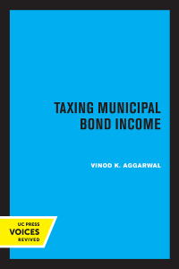 Cover image: Taxing Municipal Bond Income 1st edition 9780520373969