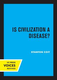 Cover image: Is Civilization a Disease? 1st edition