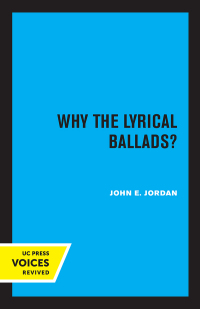 Cover image: Why the Lyrical Ballads? 1st edition 9780520373891