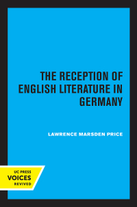 Imagen de portada: The Reception of English Literature in Germany 1st edition 9780520374515