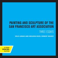 表紙画像: Painting and Sculpture of the San Francisco Art Association 1st edition