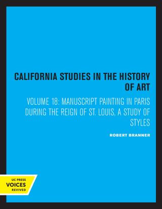 Cover image: Manuscript Painting in Paris during the Reign of St. Louis 1st edition