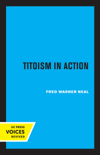 Imagen de portada: Titoism in Action 1st edition 9780520350441