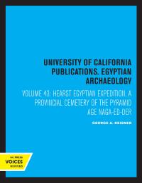 Cover image: Hearst Egyptian Expedition, Part III 1st edition