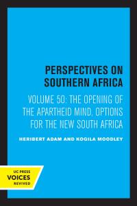 Titelbild: The Opening of the Apartheid Mind 1st edition 9780520081994