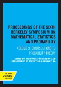 Imagen de portada: Proceedings of the Sixth Berkeley Symposium on Mathematical Statistics and Probability, Volume III 1st edition 9780520375895