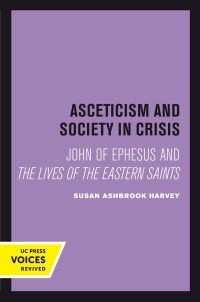 Cover image: Asceticism and Society in Crisis 1st edition 9780520413931