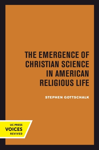 Cover image: The Emergence of Christian Science in American Religious Life 1st edition 9780520304055