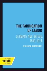 Cover image: The Fabrication of Labor 1st edition 9780520414372