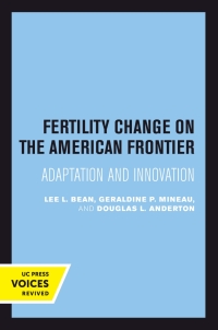 Imagen de portada: Fertility Change on the American Frontier 1st edition 9780520301573