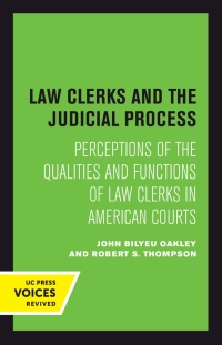 Omslagafbeelding: Law Clerks and the Judicial Process 1st edition 9780520414716