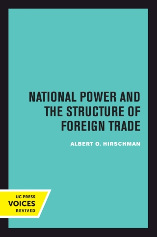 Cover image: National Power and the Structure of Foreign Trade 1st edition 9780520414884