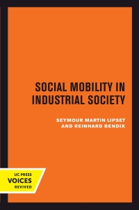 Cover image: Social Mobility in Industrial Society 1st edition 9780520415218