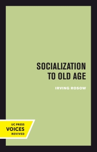 Imagen de portada: Socialization to Old Age 1st edition 9780520303560