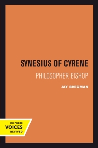 Imagen de portada: Synesius of Cyrene 1st edition 9780520415331