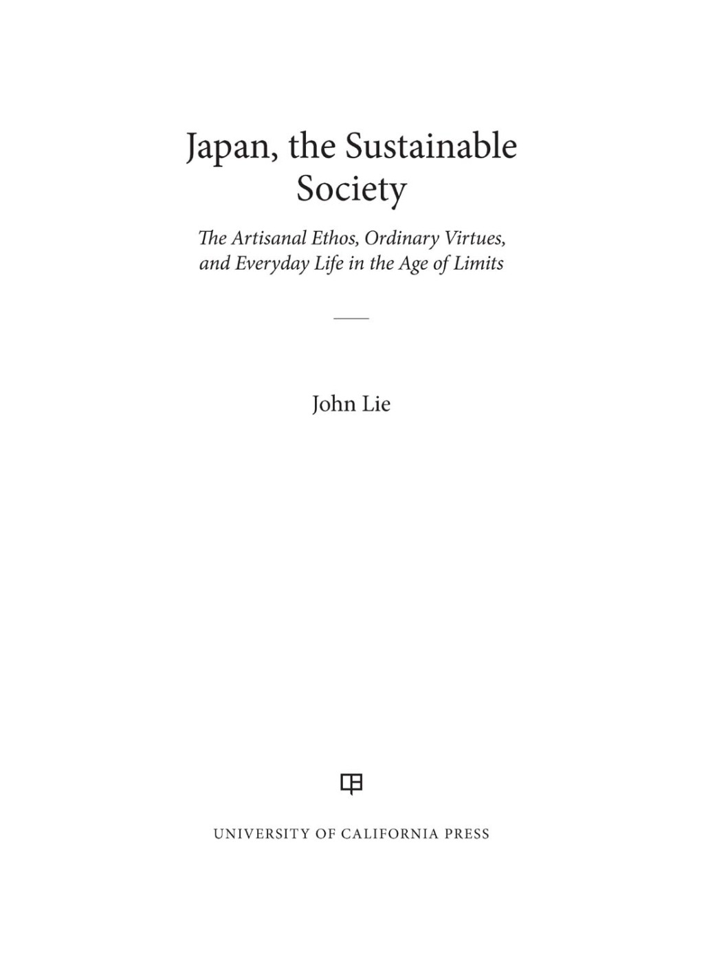 ISBN 9780520383517 product image for Japan  the Sustainable Society - 1st Edition (eBook) | upcitemdb.com