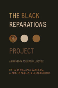 Imagen de portada: The Black Reparations Project 1st edition 9780520383814