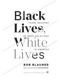 Imagen de portada: Black Lives, White Lives 1st edition 9780520386013