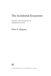Imagen de portada: The Accidental Ecosystem 1st edition 9780520397880