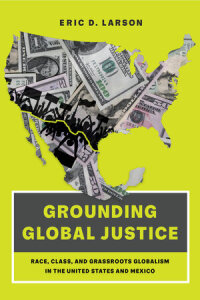 Cover image: Grounding Global Justice 1st edition 9780520388567