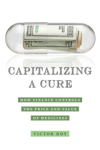 Titelbild: Capitalizing a Cure 1st edition 9780520388710