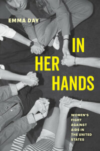 Cover image: In Her Hands 1st edition 9780520389052