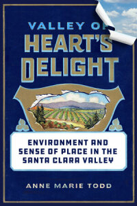 Cover image: Valley of Heart's Delight 1st edition 9780520389588