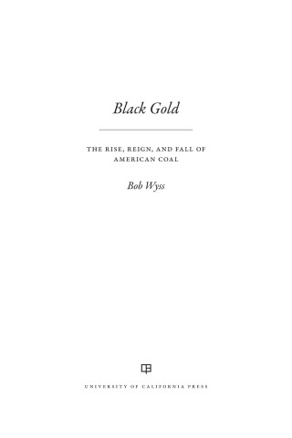 Imagen de portada: Black Gold 1st edition 9780520391789