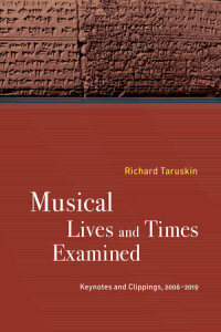 Cover image: Musical Lives and Times Examined 1st edition 9780520392007