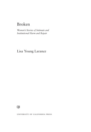 Cover image: Broken 1st edition 9780520392335