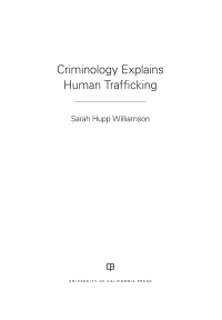 صورة الغلاف: Criminology Explains Human Trafficking 1st edition 9780520392410