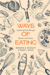 Cover image: Ways of Eating 1st edition 9780520392984