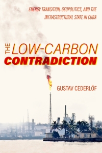 Cover image: The Low-Carbon Contradiction 1st edition 9780520393127