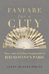 Cover image: Fanfare for a City 1st edition 9780520393479