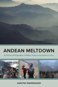 Cover image: Andean Meltdown 1st edition 9780520393912