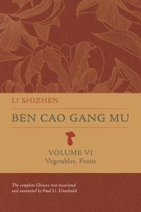 Cover image: Ben Cao Gang Mu, Volume VI 1st edition 9780520395176
