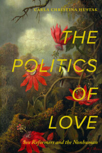 Cover image: The Politics of Love 1st edition 9780520395213