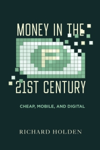 Omslagafbeelding: Money in the Twenty-First Century 1st edition 9780520395268