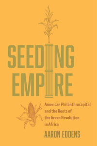 Cover image: Seeding Empire 1st edition 9780520395305