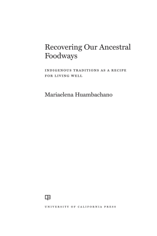 Cover image: Recovering Our Ancestral Foodways 1st edition 9780520396159