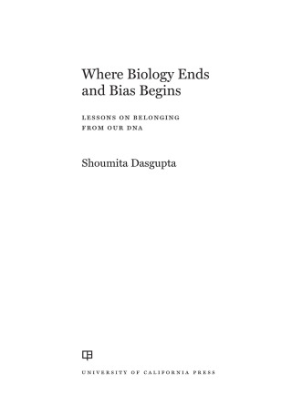 Cover image: Where Biology Ends and Bias Begins 1st edition 9780520397149