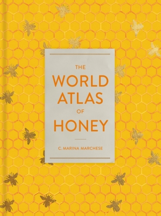 Cover image: The World Atlas of Honey 1st edition 9780520397705