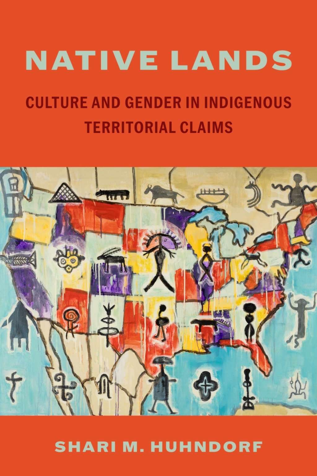 Native Lands Culture and Gender in Indigenous Territorial Claims 1st Edition