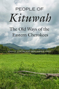 Cover image: People of Kituwah 1st edition 9780520400313