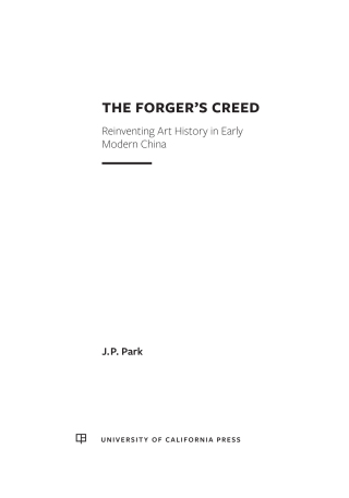 Cover image: The Forger's Creed 1st edition 9780520403802